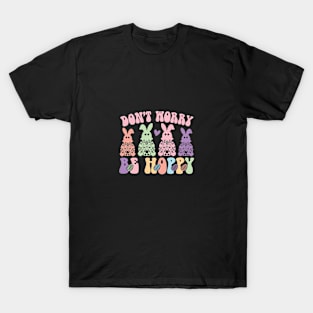 Don't Worry Be Hoppy T-Shirt